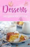 Desserts Sri Lankan Style (Cooking Sri Lankan Style, #4) (eBook, ePUB)