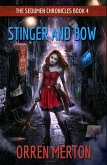 Stinger and Bow (eBook, ePUB) Stinger and Bow (eBook, ePUB)
