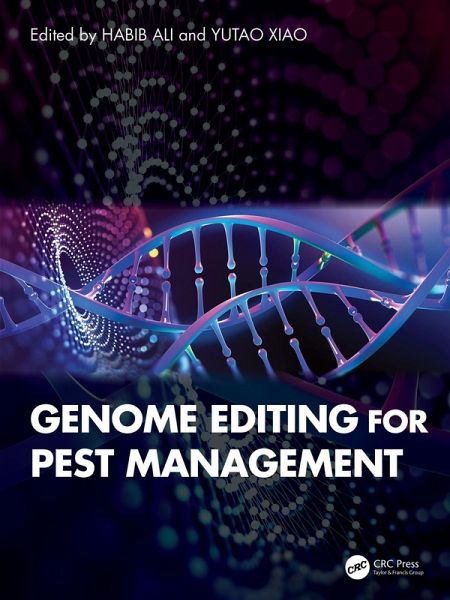 Genome Editing for Pest Management (eBook, ePUB) Genome Editing for Pest Management (eBook, ePUB)