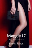 Maggie O The Backstory Maggie O The Backstory