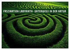 Cover Faszination LABYRINTH - unterwegs in der Natur (Wandkalender 2026 DIN A2 quer), CALVENDO Monatskalender