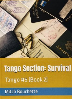 Tango - 5 (Book 2): Survival! (eBook, ePUB) - Bouchette, Mitch