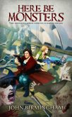 Here Be Monsters: Time travelling zombie stomping alternate history (eBook, ePUB) Here Be Monsters: Time travelling zombie stomping alternate history (eBook, ePUB)