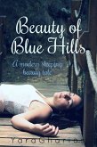 Beauty of Blue Hills (eBook, ePUB)