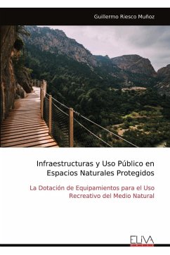 Cover Infraestructuras y Uso Público en Espacios Naturales Protegidos