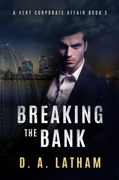 Cover A Very Corporate Affair Book 5-Breaking the Bank (eBook, ePUB)