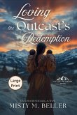Loving the Outcast's Redemption Loving the Outcast's Redemption