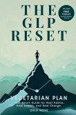 The GLP Reset The GLP Reset