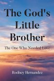 The God's Little Brother The God's Little Brother