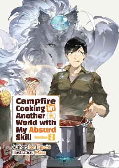 Cover Campfire Cooking in Another World with My Absurd Skill: Omnibus 2 (Light Novel)