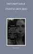 Indomptable (textes 2019-2025) - Bild 1