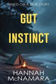 Gut Instinct Gut Instinct