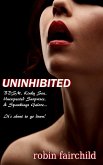 Uninhibited (eBook, ePUB)