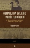 Osmanlida Evlilige Tahdit Tedbirleri Osmanlida Evlilige Tahdit Tedbirleri