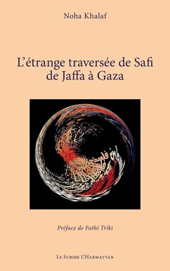 Cover L'étrange traversée de Safi de Jaffa à Gaza