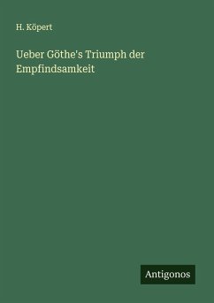 Cover Ueber Göthe's Triumph der Empfindsamkeit