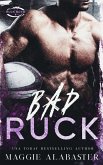 Bad Ruck Bad Ruck