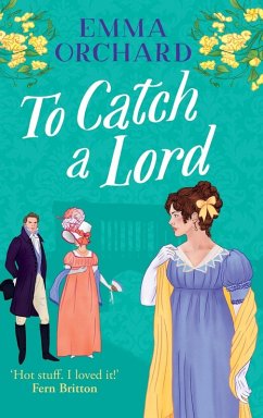 To Catch a Lord - Orchard, Emma
