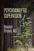 Psychoanalytic Supervision Psychoanalytic Supervision
