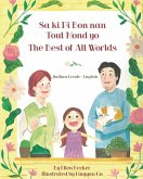 The Best of All Words (Haitian Creole-English) The Best of All Words (Haitian Creole-English)