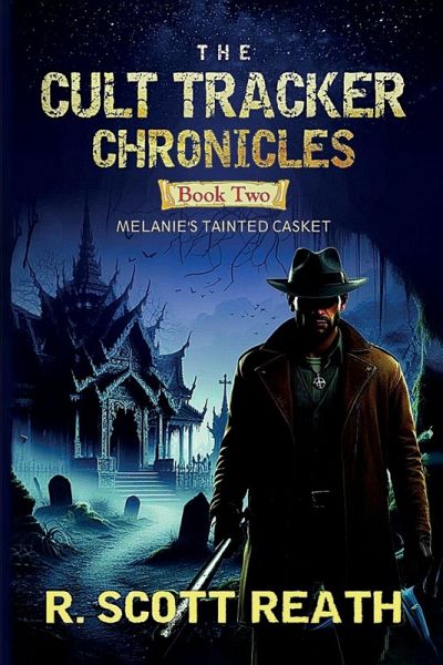 The Cult Tracker Chronicles The Cult Tracker Chronicles