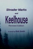 Shrader Marks and Keelhouse