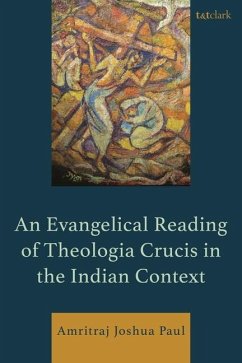 Cover An Evangelical Reading of Theologia Crucis in the Indian Context