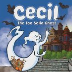 Cecil the Too Solid Ghost Cecil the Too Solid Ghost