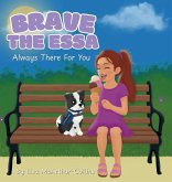Brave The ESSA Brave The ESSA