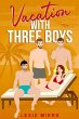 Vacation with Three Boys - Bild 1