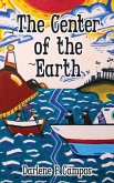 The Center of the Earth The Center of the Earth