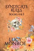 Syndicate Rules Books 4 & 5 Syndicate Rules Books 4 & 5