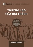 Church Elders / Tr¿¿ng lão cùa H¿i thánh Church Elders / Tr¿¿ng lão cùa H¿i thánh