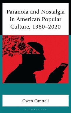 Cover Paranoia and Nostalgia in American Popular Culture, 1980-2020