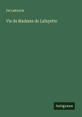 Vie de Madame de Lafayette