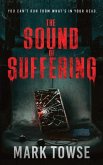 The Sound of Suffering The Sound of Suffering
