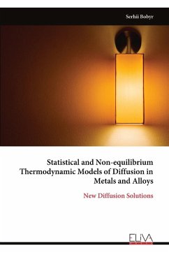 Cover Statistical and Non-equilibrium Thermodynamic Models of Diffusion in Metals and Alloys