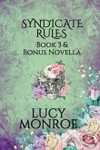 Syndicate Rules Book 3 & Bonus Novella Syndicate Rules Book 3 & Bonus Novella