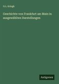 Geschichte von Frankfurt am Main in ausgewählten Darstellungen