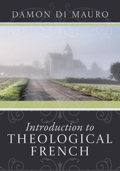 Introduction to Theological French Introduction to Theological French