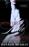Whatever Lola Wants (Odyssey, #2) (eBook, ePUB)