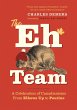 The Eh Team - Bild 1