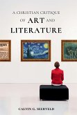 A Christian Critique of Art & Literature A Christian Critique of Art & Literature