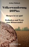 Völkerwanderung 20Plus