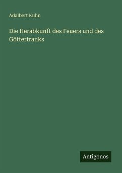 Cover Die Herabkunft des Feuers und des Göttertranks