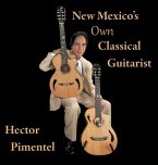 New Mexico's Own Classical Guitarist