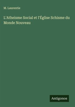 Cover L'Atheisme Social et l'Église Schisme du Monde Nouveau