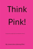 Think Pink!