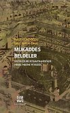Mukaddes Beldeler Mukaddes Beldeler