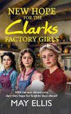 New Hope for the Clarks Factory Girls New Hope for the Clarks Factory Girls